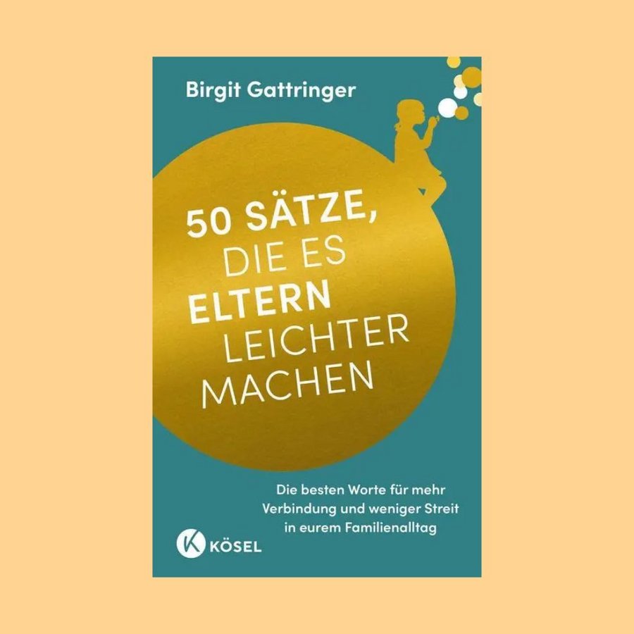 Buch-Tipp: 50 Sätze, die es Eltern leichter machen