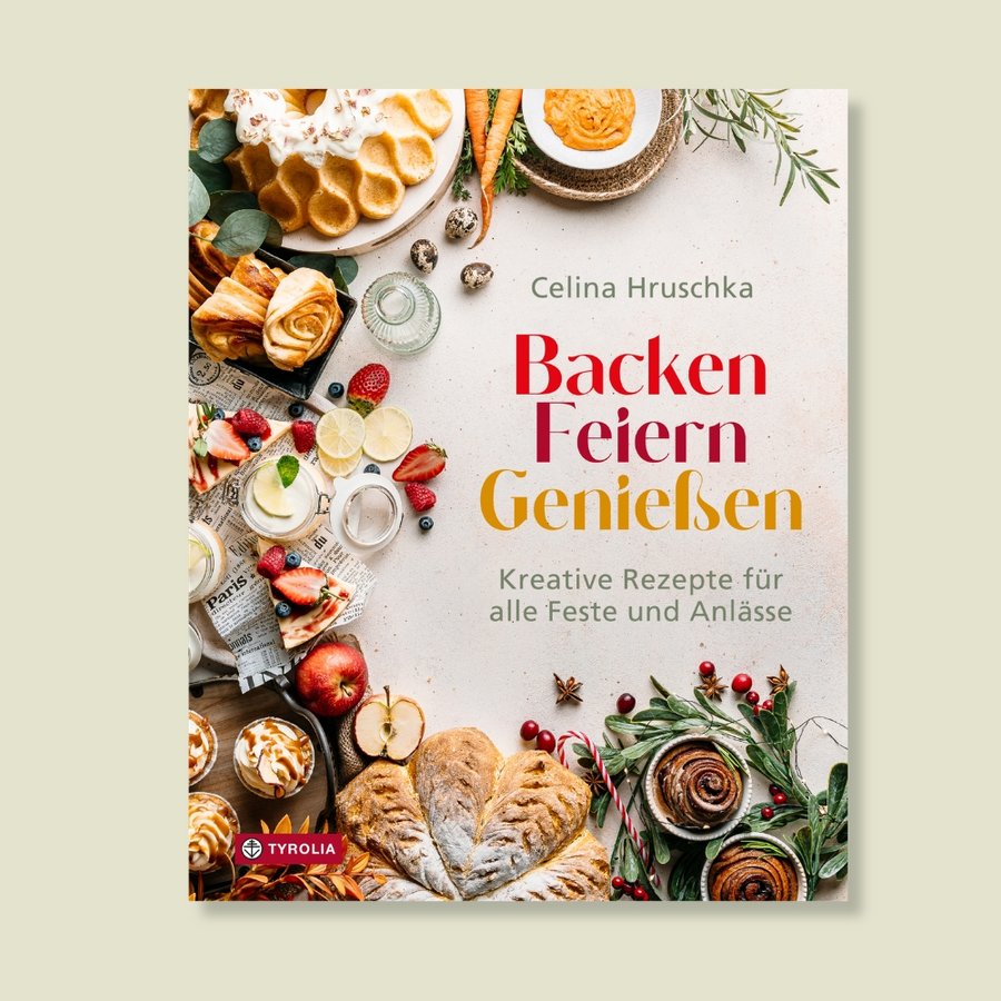 Buch-Tipp: Backen, feiern & genießen von Celina Hruschka